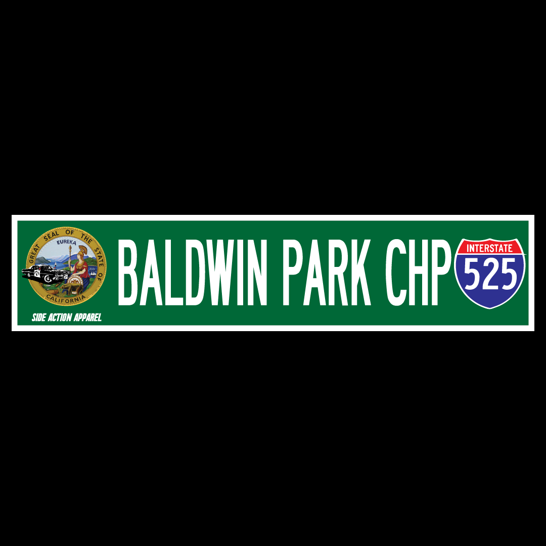 Street Sign - CHP Baldwin Park