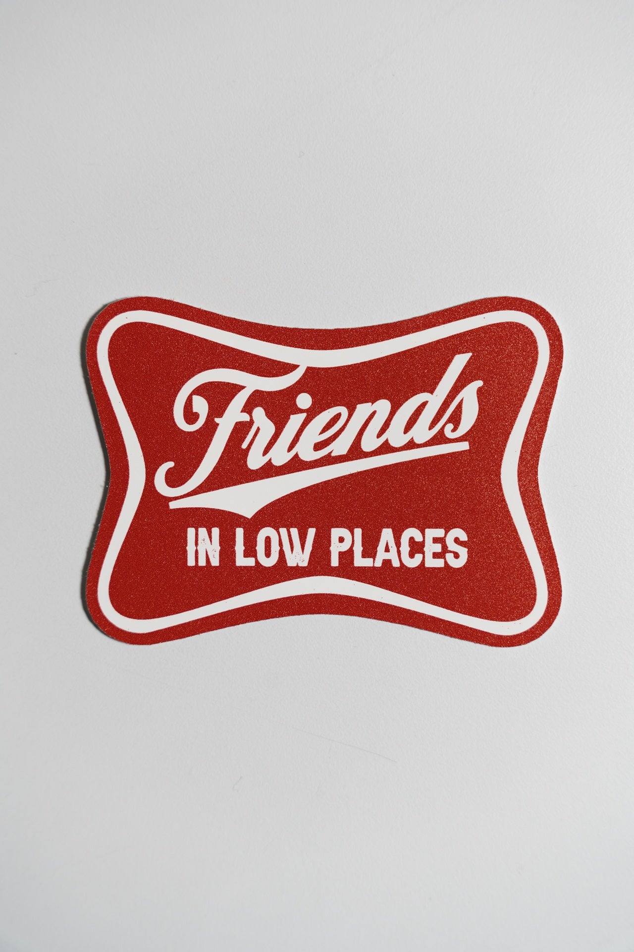 Sticker - Friends in Low Places