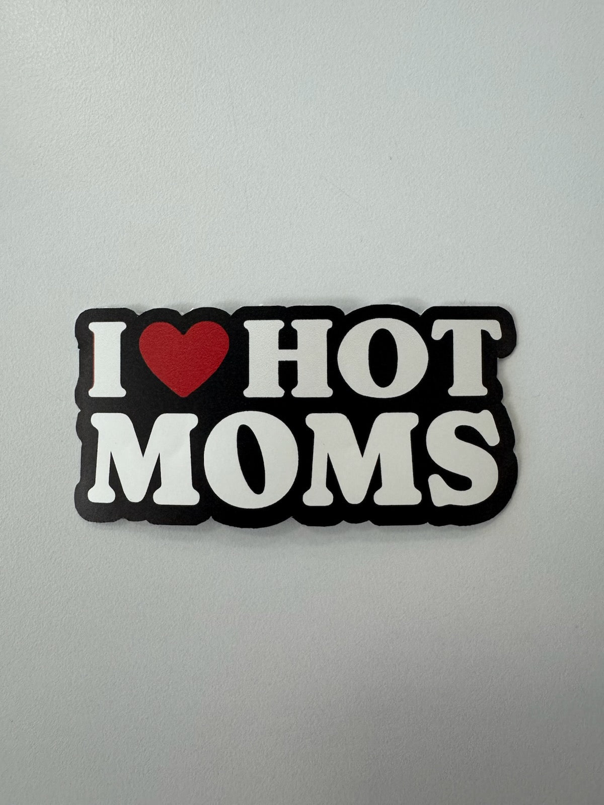 Sticker - I Love Hot Moms